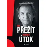 Jak přežít násilný útok - Andor Šándor…
