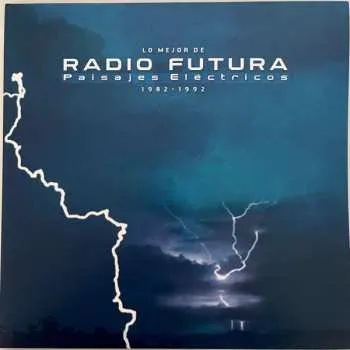 Zahraniční hudba 2LP Radio Futura: Lo Mejor De Radio Futura: Paisajes Eléctricos (1982-1992) CLR 2021 Blue Coloured Vinyl