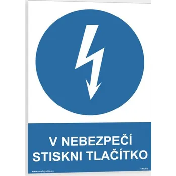 V nebezpečí stiskni tlačítko Plast 210 x 297 mm (A4) tl. 0.5 mm - Kód: 05497