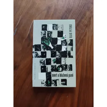 ELLIS PETERS - Smrt a blažená paní (Smrt a blažená paní)