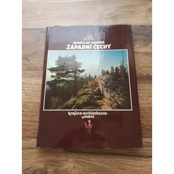 Umění MIROSLAV HAUNER - Západní Čechy - krajina, architektura, umění (Západní Čechy - krajina, architektura, umění)