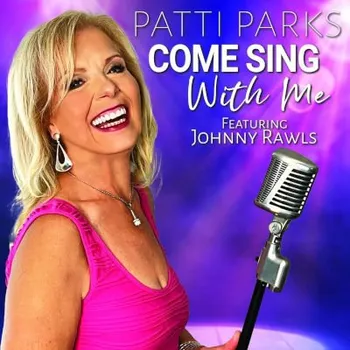 Zahraniční hudba Patti Parks - Come Sing With Me (CD, CDVTP03)