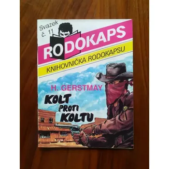 H. GERSTMAY - Kolt proti koltu (Kolt proti koltu)