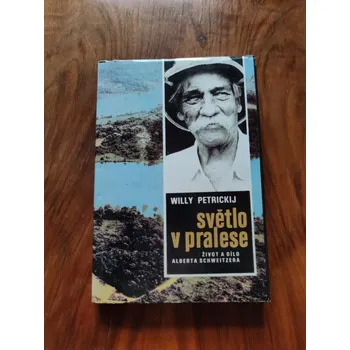 Literární biografie WILLY ALEXANDROVIČ PETRICKIJ - Světlo v pralese (Světlo v pralese)