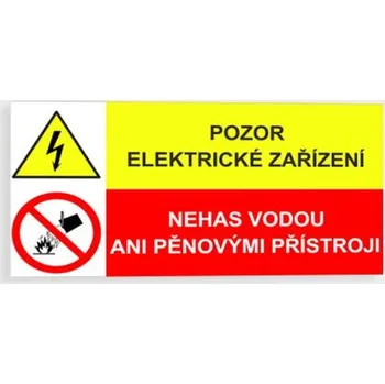 Pozor - elektrické zařízení Nehas vodou ani pěnovými přístroji Plast 150 x 75 mm tl. 0.5 mm - Kód: 00318