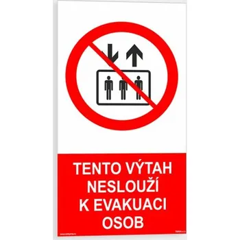 Tento výtah neslouží k evakuaci osob Samolepka 80 x 150 mm tl. 0.4 mm - fotoluminiscenční - Kód: 01152