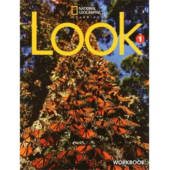 Anglický jazyk Look 1 - Workbook A1 - Katherine Bilsborough, Steve Bilsborough National Geographic Society