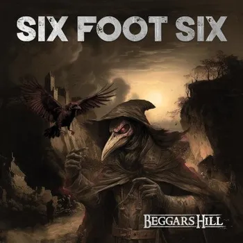 Zahraniční hudba Six Foot Six - Beggars Hill (CD, SC4400)
