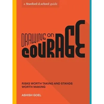 Drawing on Courage - Goel, Ashish
