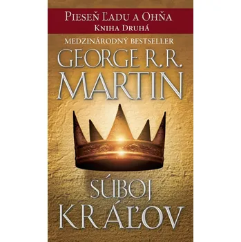 Súboj kráľov - George R.R. Martin