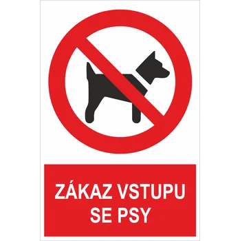 Značení Zákaz vstupu se psy ISO 7010 samolepící vinylová fólie 200x150 mm