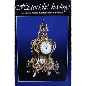 Historické hodiny ze sbírek Muzea Komenského v Přerově