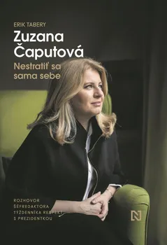 Kniha Nestratiť sa sama sebe - Zuzana Čaputová, Erik Tabery [SK] (2024) [E-kniha]