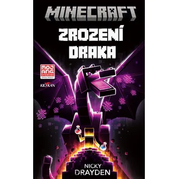 Minecraft: Zrození draka - Nicky Drayden (2023, pevná)