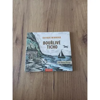 RAYNOR WINN - Bouřlivé ticho (Bouřlivé ticho)