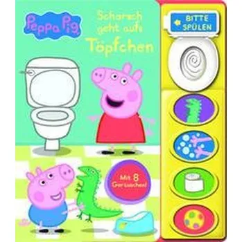 První čtění Peppa Pig - Schorsch geht aufs Töpfchen - Mein Klo-Soundbuch - Pappbilderbuch mit Klospülung und 8 Geräuschen - Peppa Wutz