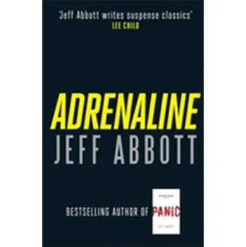 Beletrie pro dospělé Adrenaline - Jeff Abbott