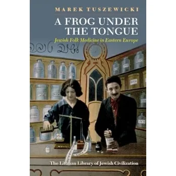 Cestování A Frog Under the Tongue - Tuszewicki Marek