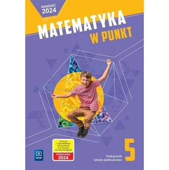 Přírodní věda Matematyka SP 5 Matematyka w punkt. podr. - praca zbiorowa