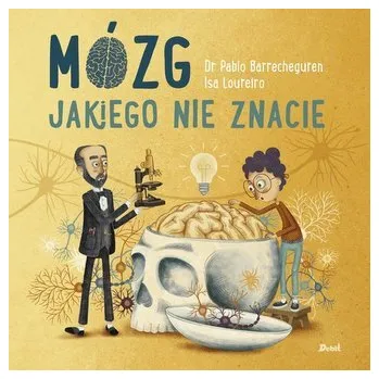 Mózg jakiego nie znacie - Barrecheguren Pablo, Loureiro Isa