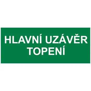 Informační tabulka Samolepka - Hlavní uzávěr topení