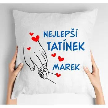 Dekorativní polštářek Polštář s potiskem Nejlepší tatínek s vlastním jménem