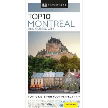 Cestování DK Top 10 Montreal and Quebec City - DK Travel