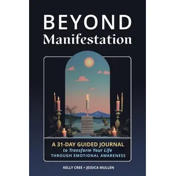 Osobní rozvoj Beyond Manifestation - Riegert, Keith