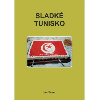 Kniha Sladké Tunisko