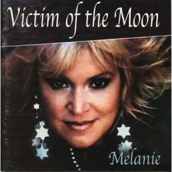Zahraniční hudba LP Melanie: Victim Of The Moon 2024