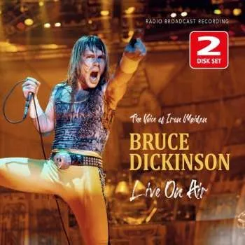 Zahraniční hudba 2CD Bruce Dickinson: Live On Air / Radio Broadcast (2cd Digipack) 2024