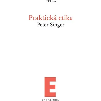 Kniha Praktická etika - Peter Singer (E-Kniha)