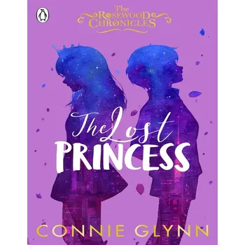 The Lost Princess - Connie Glynn