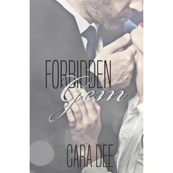 Kniha Forbidden Gem – Cara Dee (EN)