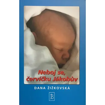 Duchovní literatura Neboj se, červíčku Jákobův