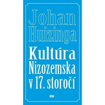 Umění Kultúra Nizozemska v 17. storočí