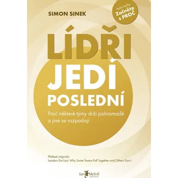 Lídři jedí poslední