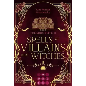 Spells of Villains and Witches (Turadhs Elite 2) - Mecke, Gina