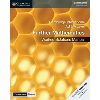 Cizí jazyk Cambridge International AS & A Level Further Mathematics Worked Solutions Manual with Digital Access - McKelvey, Lee a Crozier, Martin a James, Muriel
