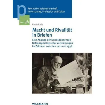 Macht und Rivalität in Briefen - Raile, Paolo