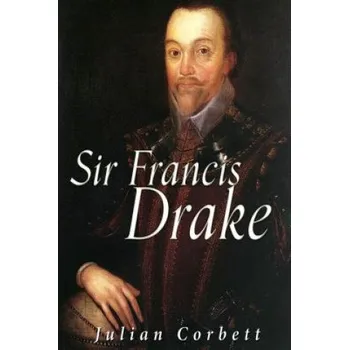 Beletrie pro dospělé Sir Francis Drake – Julian Corbett (EN)