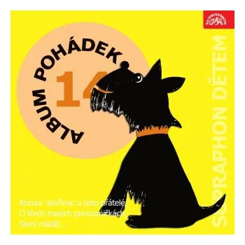 Album pohádek "Supraphon dětem" 14. (Kocour Vavřinec a jeho přátelé, O třech malých princezničkách, Sloní mládě...) - František Nepil