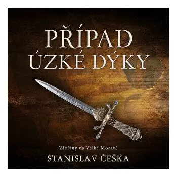 Případ úzké dýky - Stanislav Češka