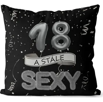 Dekorativní polštářek Polštář 40 x 40 cm - Stále sexy 18 - černý