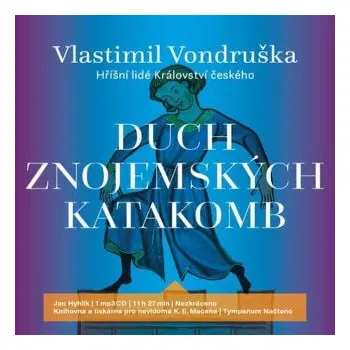 Duch znojemských katakomb - Vlastimil Vondruška