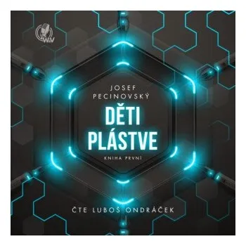 Děti plástve - Kniha první - Josef Pecinovský