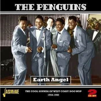Zahraniční hudba 2CD The Penguins: Earth Angel: The Cool Sounds Of West Coast Doo Wop 2011