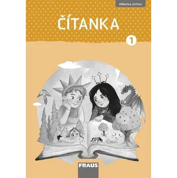 Čítanka 1 pro ZŠ - Příručka učitele (nová generace) - Petra Bubeníčková