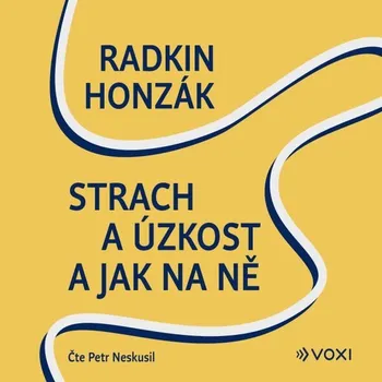 Osobní rozvoj Strach a úzkost a jak na ně