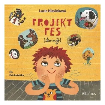 Projekt pes (ten můj) - Lucie Hlavinková